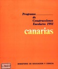 Programa de construcciones escolares 1981. Canarias