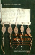 Catálogo de sellos de la Sección de Sigilografía del Archivo Histórico Nacional. Tomo II. Sellos Eclesiásticos