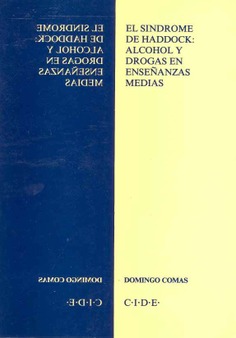 El síndrome de Haddock: alcohol y drogas en enseñanzas medias