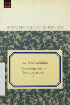 La postguerra. Documentos y Testimonios II
