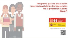Programa para la Evaluación Internacional de Competencias de la Población Adulta. PIAAC