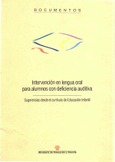 Intervención en la lengua oral para alumnos con deficiencia auditiva. Sugerencias desde el currículo de educación infantil