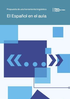 El español en el aula. Propuestas de una herramienta lingüística