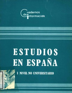 Estudios en España I. Nivel no universitario