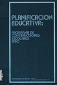 Planificación educativa: programa de construcciones escolares 1980
