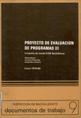 Proyecto de evaluación de programas (I). Conexión de niveles EGB-Bachillerato. Matemáticas. Ciencias Naturales. Geografía e Historia. Curso 1979-80