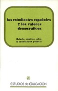 Los estudiantes españoles y los valores democráticos (estudio empírico sobre la socialización política)