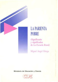 La parienta pobre. (Significante y significados de la escuela rural)