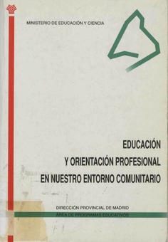 Educación y orientación profesional en nuestro entorno comunitario