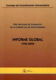 Plan nacional de evaluación de la calidad de las universidades: informe global 1996-2000