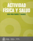 Actividad física y salud. Guía para familias