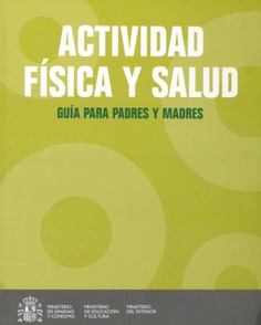 Actividad física y salud. Guía para familias