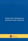 Formación Profesional: Disposiciones vigentes