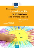 Cifras clave de la educación y atención a la primera infancia en Europa. Informe de Eurydice y Eurostat