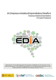 Proyecto EDIA nº 64. Empresa e Iniciativa Emprendedora. Desafío 6. Formación Profesional