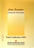 Textil, confección y piel I. Ciclos formativos. Formación profesional