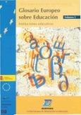 Glosario europeo sobre educación. Volumen 2: instituciones educativas