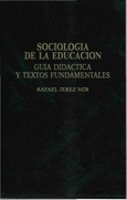 Sociología de la educación. Guía didáctica y textos fundamentales