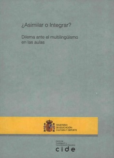 ¿Asimilar o integrar? Dilema ante el multilingüismo en las aulas