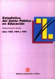 Estadística del gasto público en educación. Presupuesto inicial años 1993, 1994 y 1995