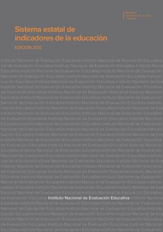 Sistema estatal de indicadores de la educación. Edición 2012