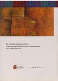 Un mundo de alternativas. Proyecto integral de educación en valores a través de la educación física