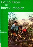 Cómo hacer un huerto escolar