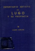 Inventario artístico de Lugo y su provincia II. Campo - Estraxiz