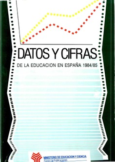 Datos y cifras de la educación en España 1984/85