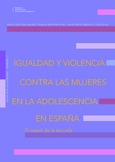 Igualdad y violencia contra las mujeres en la adolescencia en España. El papel de la escuela