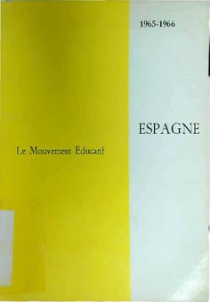 Espagne Le mouvement Educatif durant l'annee scolaire 1965-1966