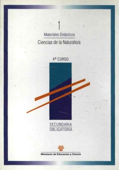 Ciencias de la naturaleza. Secundaria obligatoria 4º curso. Materiales didácticos 1