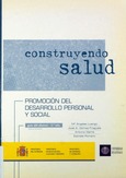 Construyendo salud. 2º año. Promoción del desarrollo personal y social. Guía del alumno