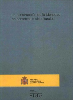 La construcción de la identidad en contextos multiculturales