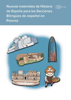 Nuevos materiales de historia de España para las secciones bilingües de español en Polonia