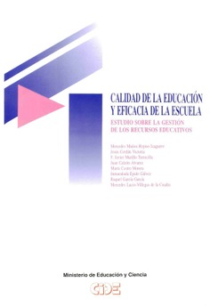 Calidad de la educación y eficacia de la escuela. Estudio sobre la gestión de los recursos educativos