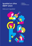 Igualdad en cifras MEFP 2023. Aulas por la igualdad