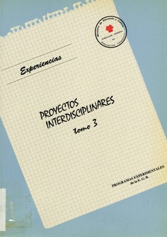 Proyectos interdisciplinares. Tomo 3