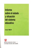 Informe sobre el estado y situación del sistema educativo. Curso 1990-1991