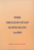 Informe sobre el estado y situación del sistema educativo. Curso 1988-1989