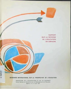 Rapport sur la reforme de l'education en Espagne / Seminaire International sur la Prospective de l' Education