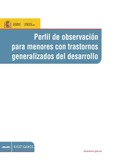 Perfil de observación para menores con trastornos generalizados del desarrollo