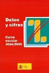 Datos y cifras. Curso escolar 2004/2005