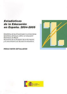 Estadísticas de la educación en España. 2004-2005