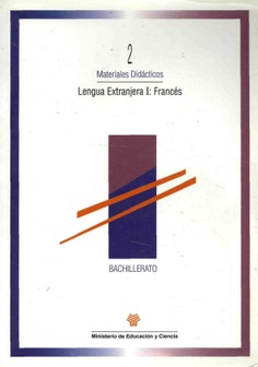 Lengua extranjera I. francés (2). Materiales didácticos. Bachillerato