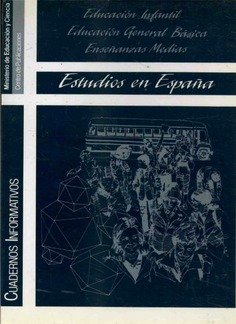 Estudios en España. Educación infantil. Educación general básica. Enseñanzas medias