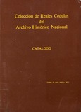 Colección de Reales Cédulas del Archivo Histórico Nacional. Catálogo. Tomo II (Año 1802 a 1871)