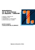 Estadística de la enseñanza en España 1995/96. Datos avance y evolución del alumnado
