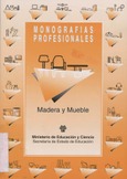 Madera y mueble. Monografías profesionales
