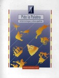 Pido la palabra: método de lengua y cultura españolas. Libro 1 (edición 1996)